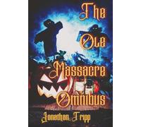 The Ole Massacre Omnibus