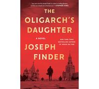 The Oligarch's Daughter: A Novel