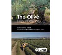 The Olive: Botany and Production