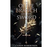 The Olive Branch and the Sword