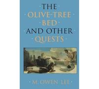 The Olive-tree Bed and Other Quests (Robson Classical L - Libro in brossura /...
