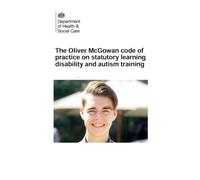 The Oliver McGowan code of practice on statutory learning disability and autism training: September 2025
