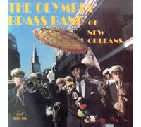 The Olympia Brass Band of New Orleans by OLYMPIA BRASS BAND OF NEW ORLEANS (2006-02-21)