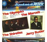 The Olympics / The Marcels / The Shirelles / Jerry Butler - The Olympics / The Marcels / The Shirelles / Jerry Butler - Curcio - GSR - 55