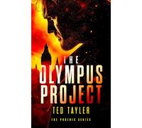 The Olympus Project: The Phoenix series - Book 1