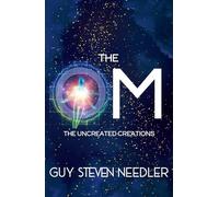 The OM: The Uncreated Creations
