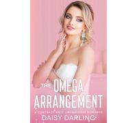 The Omega Arrangement: A Contract Mate Omegaverse Romance