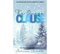 The Omega Clause: An Omegaverse Holiday Romantic Comedy