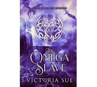 The Omega Slave