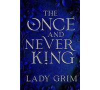The Once and Never King: 1