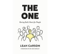 THE ONE: Having God's Heart for People