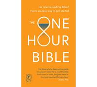 The One Hour Bible: From Adam to Apocalypse in Sixty Minutes