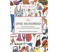 The one hundred. Cento Capi e Accessori che una donna di classe deve possedere.