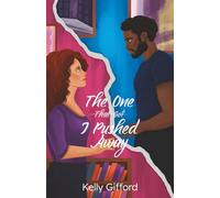 The One I Pushed Away