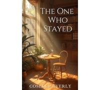 The One Who Stayed: 1