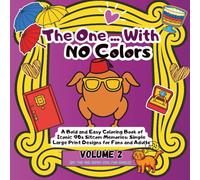 The One With No Color: A Bold and Easy Coloring Book of Iconic 90s Sitcom Memories: Simple Large Print Designs for Fans and Adults (Volume 2)