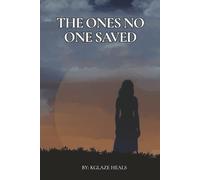 The Ones No One Saved: 1