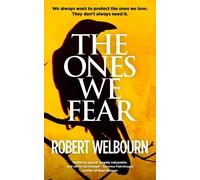 The Ones We Fear