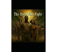 The Ones Who Fight: Season 1