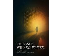 The Ones Who Remember: 1