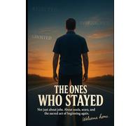 The Ones Who Stayed
