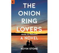 The Onion Ring Lovers: Guide to Vermont