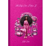 The Only Care I Have Is Self-Care: 8.25x11in. 150-Page Lined Journal With Designed Pages