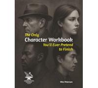The Only Character Workbook You'll Ever Pretend to Finish