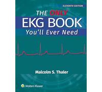 The Only EKG Book You'll Ever Need Print + eBook with Multimedia