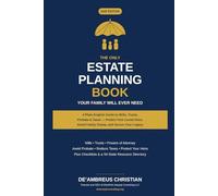 The ONLY Estate Planning Book You Family Will Ever Need