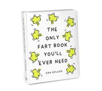 The Only Fart Book You'll Ever Need