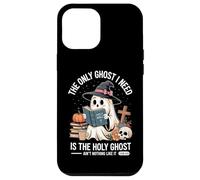 The Only Ghost I Need Is The Holy Ghost Halloween Custodia per iPhone 12 Pro Max
