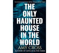 The Only Haunted House in the World: 3