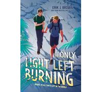 Erik J Brown – The Only Light Left Burning – Copertina rigida