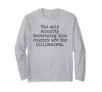 The Only Minority Destroying This Country Are Billionaires Maglia a Manica