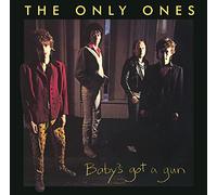 The Only Ones - Baby's Got A Gun
