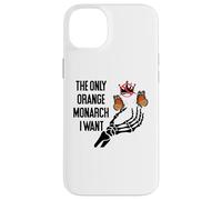 The Only Orange Monarch I Want We Only Need One No Kings USA Custodia per iPhone 14 Plus
