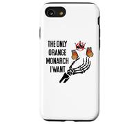 The Only Orange Monarch I Want We Only Need One No Kings USA Custodia per iPhone SE (2020) / 7/8