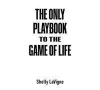 The Only Playbook To The Game Of Life