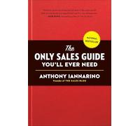 The Only Sales Guide You'll Ever Need
