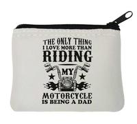 The Only Thing I Love More Than Riding My Motorcycle is Being A Dad - Portamonete in neoprene, 10 x 11 cm, colore: Bianco