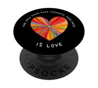 THE ONLY THING MORE POWERFUL THAN HATE IS LOVE PopSockets PopGrip Adesivo