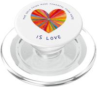 THE ONLY THING MORE POWERFUL THAN HATE IS LOVE PopSockets PopGrip per MagSafe