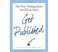 The Only Writing Series You'll Ever Need Get Published