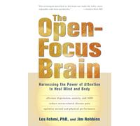 Les Fehmi Jim Robbins The Open-Focus Brain (Tascabile)