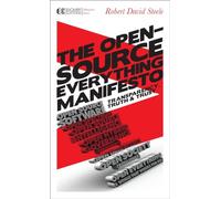 The Open-Source Everything Manifesto: Transparency, Truth, and Trust: 2