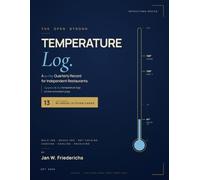 The Open Strong Temperature Log: A 90-Day Daily Record for Independent Restaurants