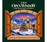 The Open Window: For Winter Lover's: Winter Coloring Book for Adults and Teens Featuring Snowy Landscapes, Holiday Scenes, and Cozy Countryside Views
