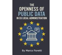 The openness of public data in EU local administration