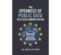 The openness of public data in EU local administration